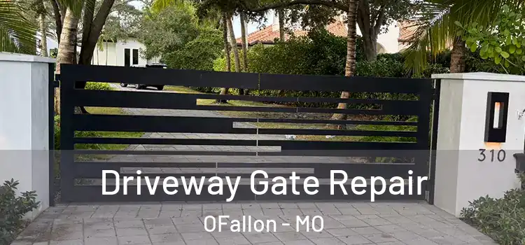 Driveway Gate Repair OFallon - MO